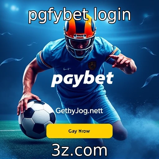 pgfybet login Desvende os segredos do login na PGFYBET e aposte como um campeão